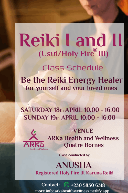 Reiki I & II Workshop Poster - April 18th-19th 2026, 10:00-16:00 at ARKa Health and Wellness, Quatre Bornes